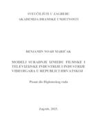 prikaz prve stranice dokumenta MODELI SURADNJE IZMEĐU FILMSKE I TELEVIZIJSKE INDUSTRIJE I INDUSTRIJE VIDEOIGARA U REPUBLICI HRVATSKOJ