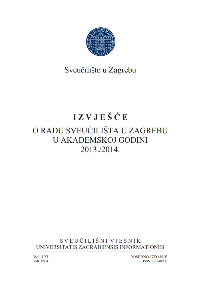Izvješće o radu Sveučilišta u Zagrebu u akademskoj godini 2013./2014.