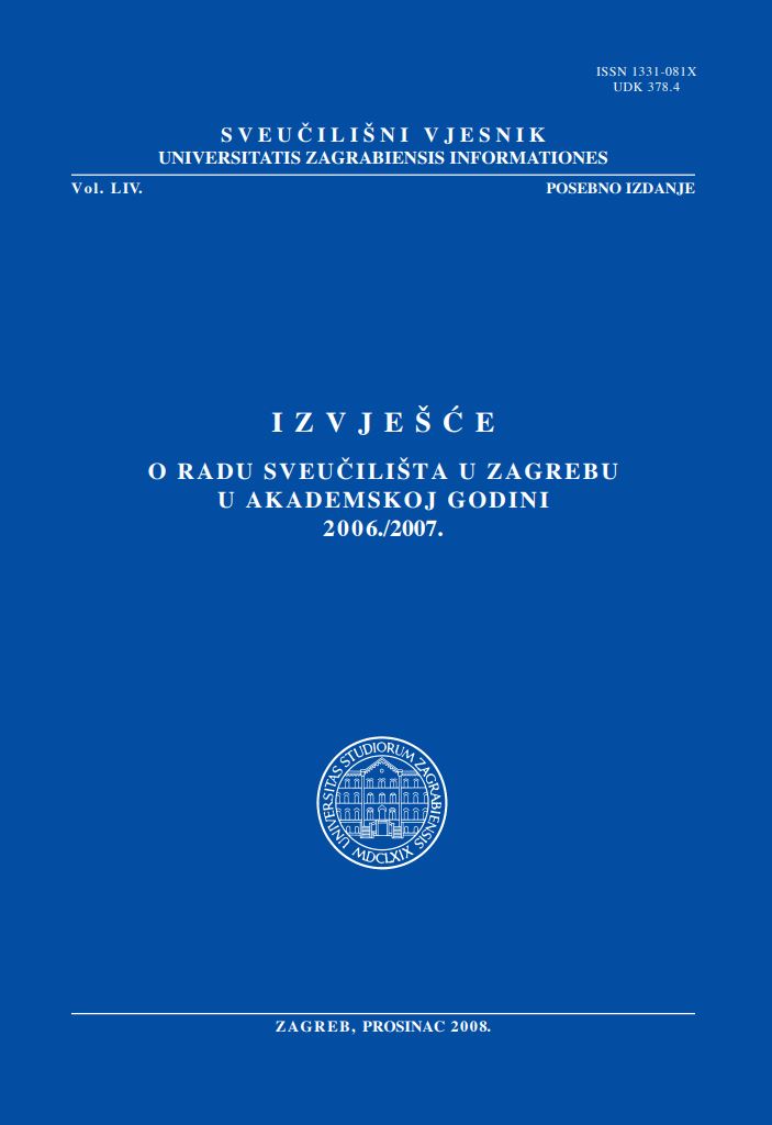 Izvješće o radu Sveučilišta u Zagrebu u akademskoj godini 2006./2007.