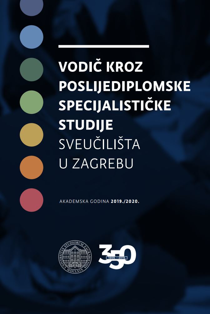 prikaz prve stranice dokumenta Vodič kroz poslijediplomske specijalističke studije Sveučilište u Zagrebu: akademska godina 2019./2020.
