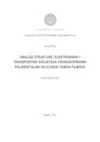 prikaz prve stranice dokumenta Analiza strukture, elektronskih i transportnih svojstava visokodopiranih polikristalnih silicijskih tankih filmova