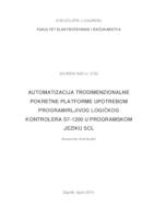 prikaz prve stranice dokumenta Automatizacija trodimenzionalne pokretne platforme upotrebom programirljivog logičkog kontrolera S7-1200 u programskom jeziku SCL