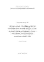 prikaz prve stranice dokumenta Upravljanje položajem servo pogona upotrebom upravljačke jedinice Siemens Sinamics CU320 i i programirljivog logičkog kontrolera S7-1500