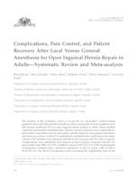 Complications, Pain Control, and Patient Recovery After Local Versus General Anesthesia for Open Inguinal Hernia Repair in Adults—Systematic Review and Meta-analysis