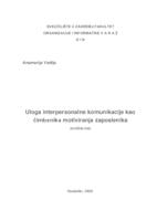 prikaz prve stranice dokumenta Uloga interpersonalne komunikacije kao čimbenika motiviranja  zaposlenika