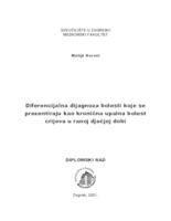 prikaz prve stranice dokumenta Diferencijalna dijagnoza bolesti koje se prezentiraju kao kronična upalna bolest crijeva u ranoj dječjoj dobi
