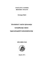 prikaz prve stranice dokumenta Učestalost i načini rješavanja komplikacija nakon laparoskopskih kolecistektomija