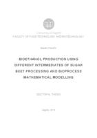 prikaz prve stranice dokumenta Proizvodnja bioetanola na različitim međuproduktima šećerne repe i matematičko modeliranje tih bioprocesa 