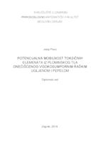 prikaz prve stranice dokumenta Potencijalna mobilnost toksičnih elemenata iz plominskog tla onečišćenog visokosumpornim raškim ugljenom i pepelom