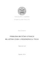 prikaz prve stranice dokumenta Primjena matičnih stanica mliječnih zuba u regeneraciji tkiva