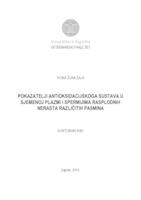 prikaz prve stranice dokumenta POKAZATELJI ANTIOKSIDACIJSKOGA SUSTAVA U   SJEMENOJ PLAZMI I SPERMIJIMA RASPLODNIH   NERASTA RAZLIČITIH PASMINA